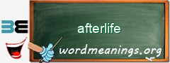 WordMeaning blackboard for afterlife
